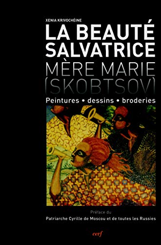 Beispielbild fr LA BEAUT SALVATRICE - MRE MARIE (SKOBTSOV) zum Verkauf von Gallix