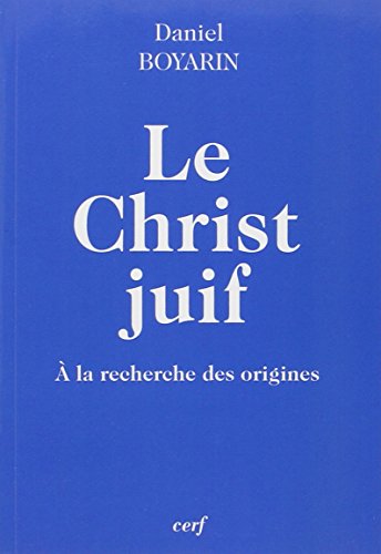 Beispielbild fr Le Christ juif zum Verkauf von medimops