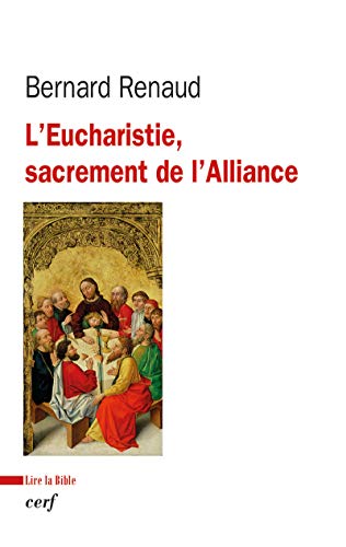 9782204099820: L'Eucharistie, sacrement de l'Alliance