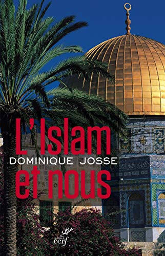 Beispielbild fr l'Islam et nous zum Verkauf von Chapitre.com : livres et presse ancienne