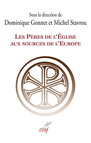 9782204100809: Les Pres de l'Eglise aux sources de l'Europe