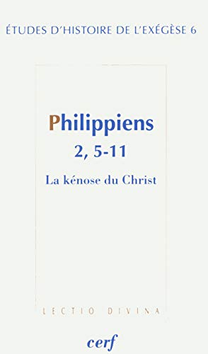 Stock image for Philippiens 2, 5-11 : La knose du Christ for sale by Revaluation Books