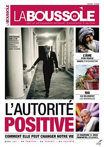 9782204102124: La boussole numro 1 L'autorit positive