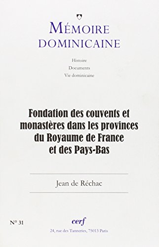 9782204102445: Mmoire dominicaine - numro 31 Fondation des couvents et monastres dans les provinces du royaume