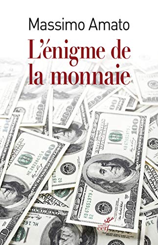 Beispielbild fr L'nigme de la monnaie zum Verkauf von Gallix