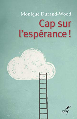 9782204102643: Cap sur l'esprance