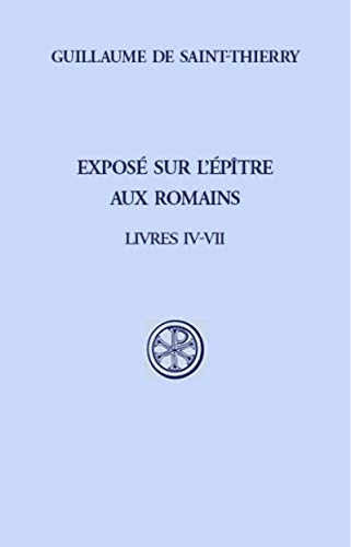 9782204102766: Expos sur l'Eptre aux Romains: Tome 1, Livres IV-VII (Latin-Franais): 2
