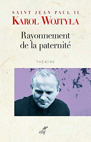Beispielbild fr Rayonnement de la paternit zum Verkauf von Revaluation Books