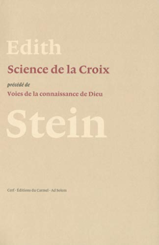 9782204103299: Science de la Croix: Prcde de voies de la connaissance de Dieu