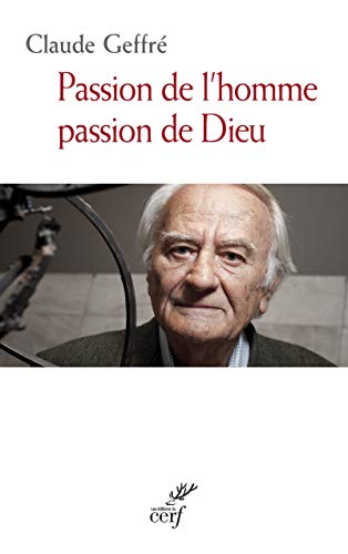 9782204108188: Passion de l'Homme, passion de Dieu