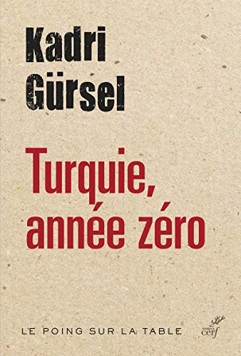 Imagen de archivo de Turquie, ann e z ro [Paperback] Gursel, Kadri a la venta por LIVREAUTRESORSAS