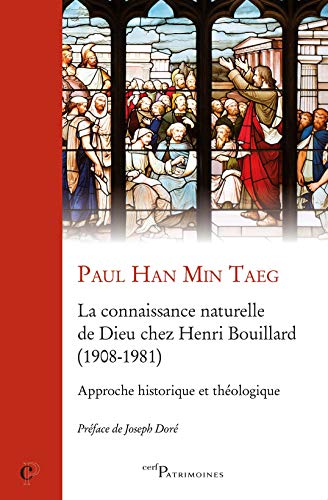 Stock image for La connaissance naturelle de Dieu chez Henri Bouillard for sale by Revaluation Books