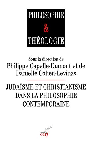 Beispielbild fr Judasme et christianisme dans la philosophie contemporaine zum Verkauf von medimops