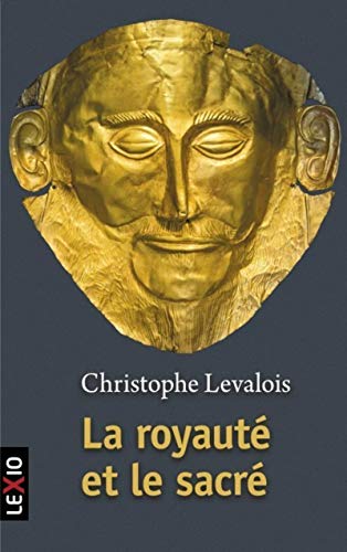 Beispielbild fr La royaut et le sacr zum Verkauf von Revaluation Books
