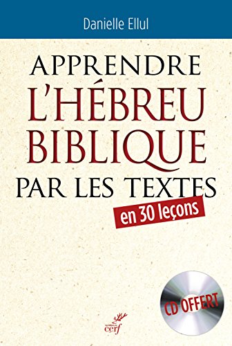 9782204115230: Apprendre l'hbreu biblique par les textes