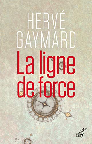 Stock image for La ligne de force for sale by Ammareal