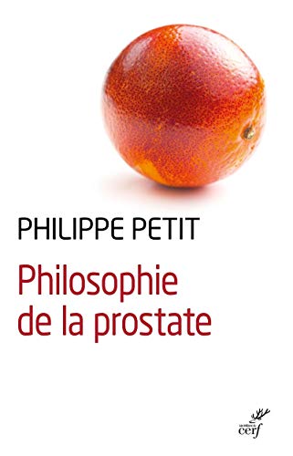 Imagen de archivo de Philosophie de la prostate a la venta por LIVREAUTRESORSAS