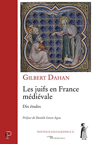 Stock image for Les juifs en France mdivale : Dix tudes for sale by Revaluation Books