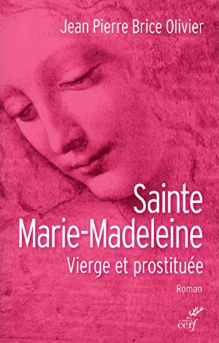 Beispielbild fr Sainte Marie-Madeleine : Vierge et prostitue zum Verkauf von Ammareal