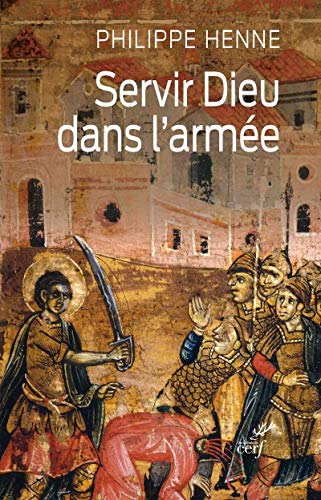 Beispielbild fr Servir Dieu dans l'arme Henne, Philippe zum Verkauf von BIBLIO-NET