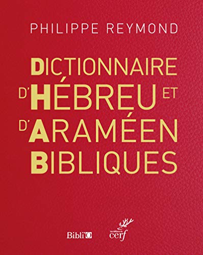 Beispielbild fr Dictionnaire D'hbreu Et D'aramen Bibliques zum Verkauf von RECYCLIVRE