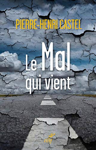 Beispielbild fr Le Mal Qui Vient : Essai Htif Sur La Fin Des Temps zum Verkauf von RECYCLIVRE