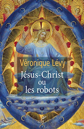 Stock image for JESUS-CHRIST OU LES ROBOTS for sale by ThriftBooks-Atlanta