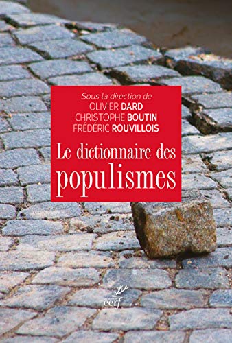 Beispielbild fr Le Dictionnaire Des Populismes zum Verkauf von RECYCLIVRE