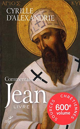 Stock image for COMMENTAIRE SUR JEAN - LIVRE I for sale by Gallix
