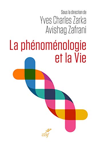 Beispielbild fr La phnomnologie et la Vie zum Verkauf von GF Books, Inc.