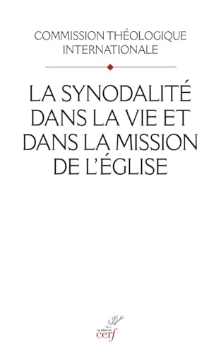 Beispielbild fr LA SYNODALITE DANS LA VIE ET DANS LA MISSION DE L'EGLISE zum Verkauf von Gallix