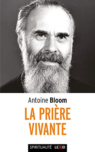 Stock image for La prire vivante (French Edition) for sale by GF Books, Inc.