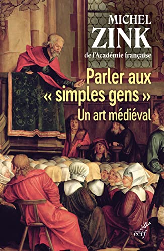 Beispielbild fr Parler aux " simples gens ": Un art littraire mdival zum Verkauf von medimops