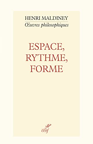 9782204140881: Espace rythme forme: Les concepts fondamentaux d'une philosophie de l'art