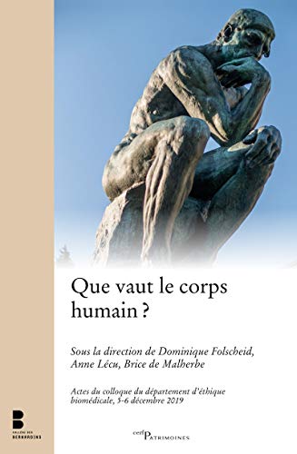 Beispielbild fr QUE VAUT LE CORPS HUMAIN ? zum Verkauf von Gallix