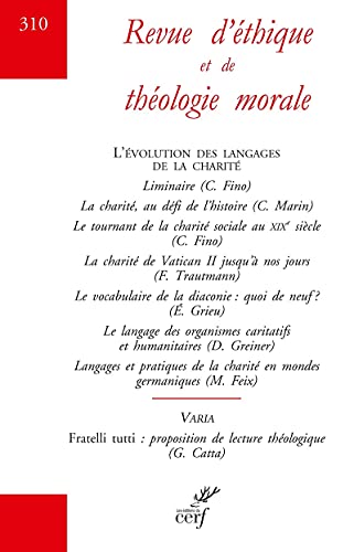 Beispielbild fr Revue d'thique et de thologie morale - numro 310 L'volution des langages de la charit zum Verkauf von medimops