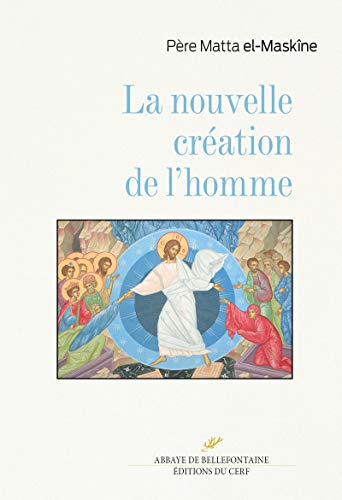 Stock image for LA NOUVELLE CREATION DE L'HOMME for sale by Gallix