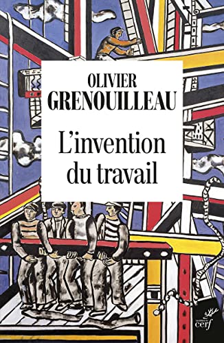 Imagen de archivo de L'invention du travail a la venta por GF Books, Inc.