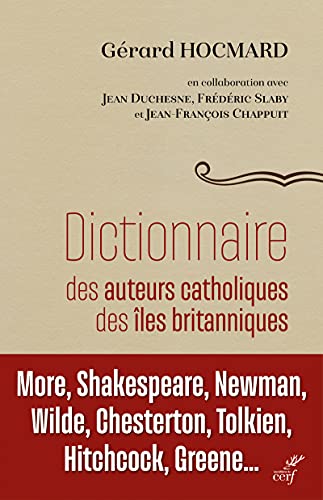 Beispielbild fr Dictionnaire des auteurs catholiques des les britanniques zum Verkauf von medimops