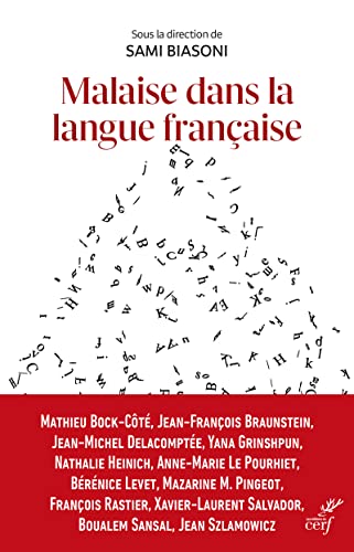 Beispielbild fr Malaise dans la langue franaise - Promouvoir le franais au temps de sa dconstruction zum Verkauf von medimops