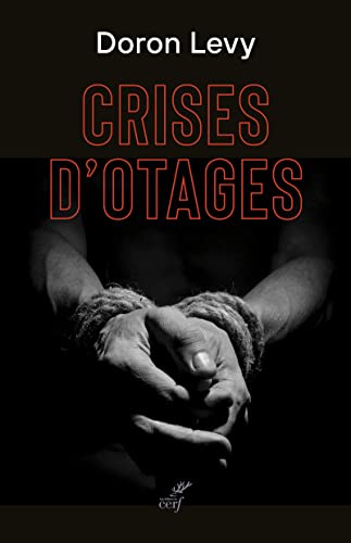 Stock image for Crises d'otages for sale by medimops