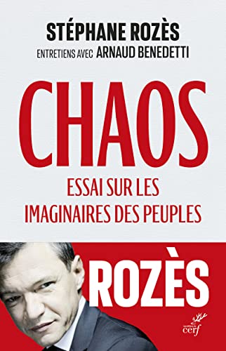 Beispielbild fr Chaos - Essai sur les imaginaires des peuples [Broch] Rozes, Stphane et Benedetti, Arnaud zum Verkauf von BIBLIO-NET