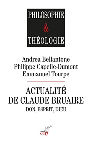 Beispielbild fr ACTUALITE DE CLAUDE BRUAIRE - DON, ESPRIT, DIEU zum Verkauf von Gallix