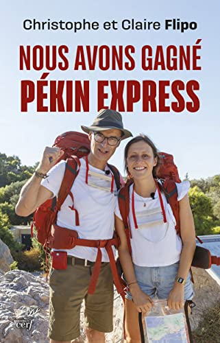 Beispielbild fr NOUS AVONS GAGNE PEKIN EXPRESS zum Verkauf von Gallix