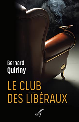 Beispielbild fr Le club des libraux zum Verkauf von medimops