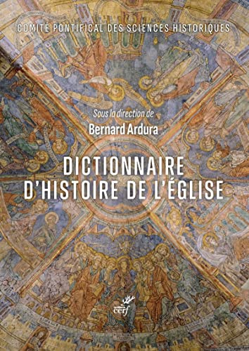 Stock image for Dictionnaire d'histoire de l'Eglise for sale by medimops