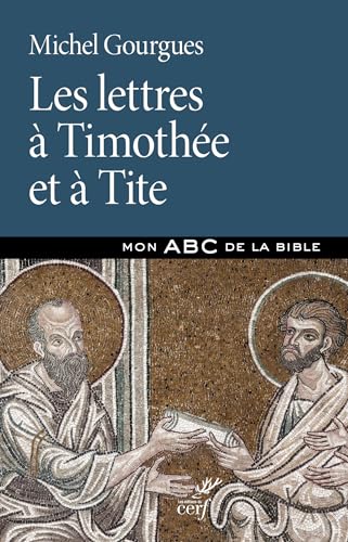 Beispielbild fr Les lettres  Timothe et  Tite zum Verkauf von Gallix