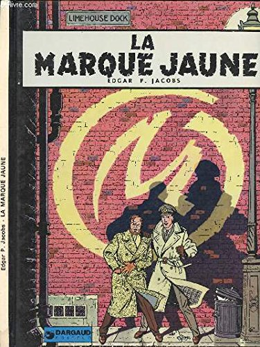 9782205000665: La Marque jaune [Hardcover] Jacobs Edgar P.