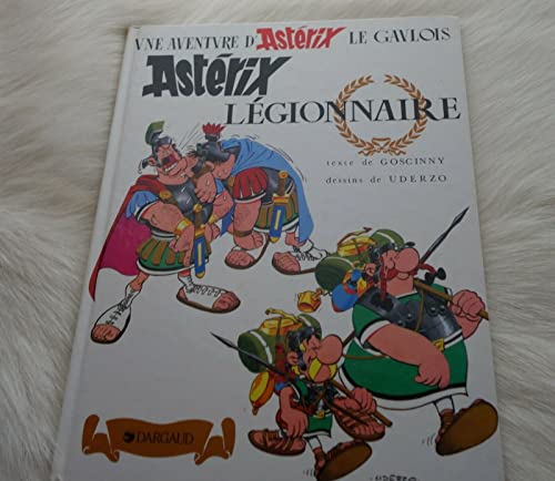 Stock image for Asterix legionnaire (Une Aventure d'Asterix) (French Edition) for sale by Jenson Books Inc