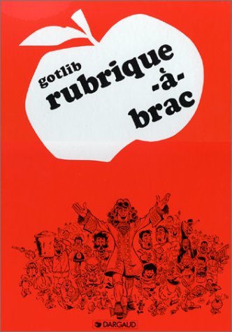 Stock image for Rubrique--brac, tome 1 (GOTLIB ANCIENNE EDITION, 1) (French Edition) for sale by ThriftBooks-Dallas